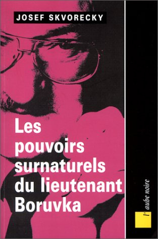 Les pouvoirs surnaturels du lieutenant Boruvka