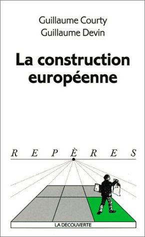 La construction européenne