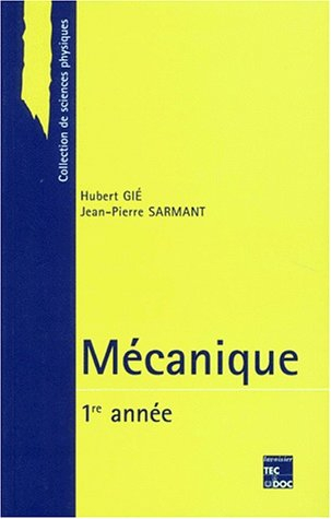 Mécanique. Vol. 1