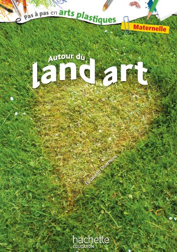 Autour du Land art : maternelle