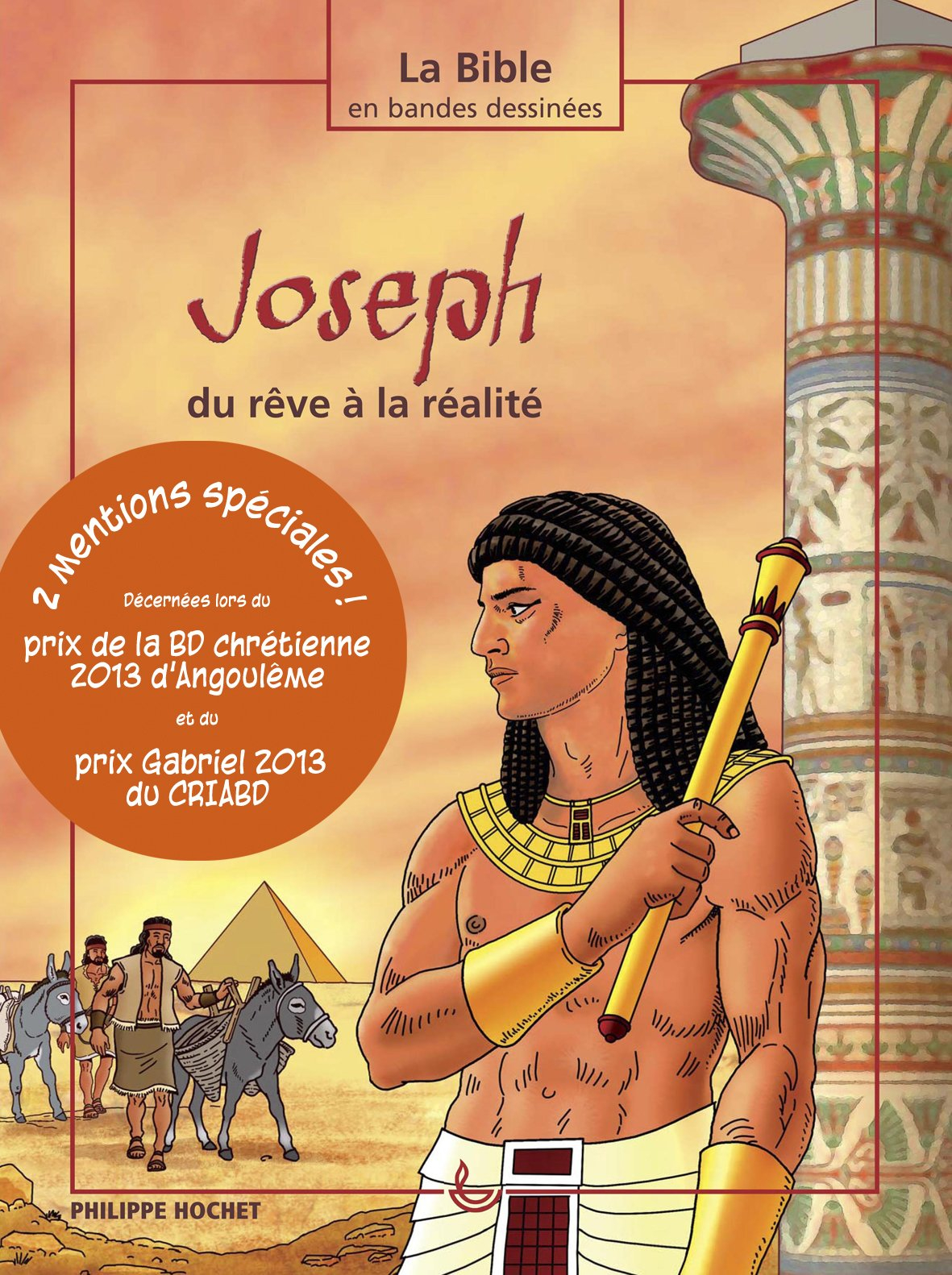 La Bible en bandes dessinées. Joseph : du rêve à la réalité