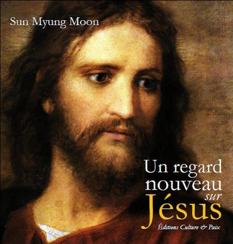 un regard nouveau sur jésus