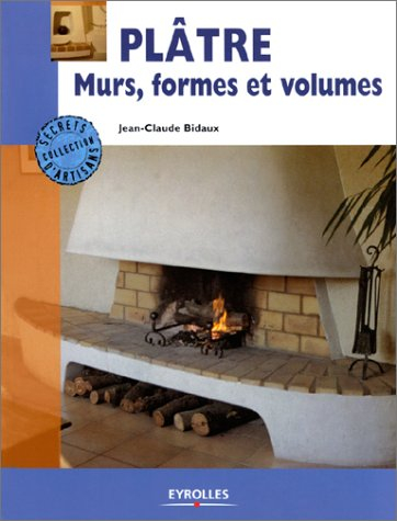 Plâtre : murs, formes et volumes