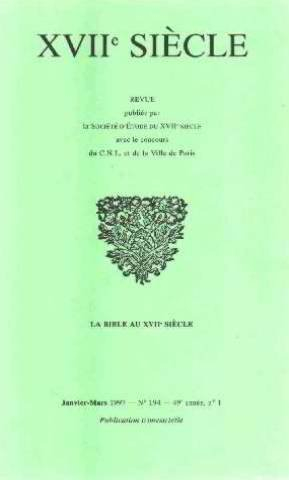 17eme siecle numero 194 janvier-mars 1997 : la bible au 17eme siecle