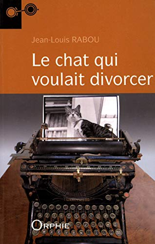 Le chat qui voulait divorcer