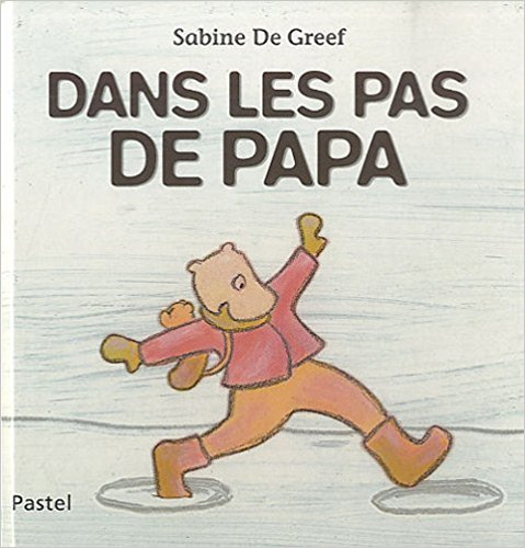 dans les pas de papa album - 9 janvier 2012