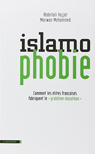 Islamophobie : comment les élites françaises fabriquent le problème musulman