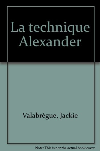 La Technique Alexander
