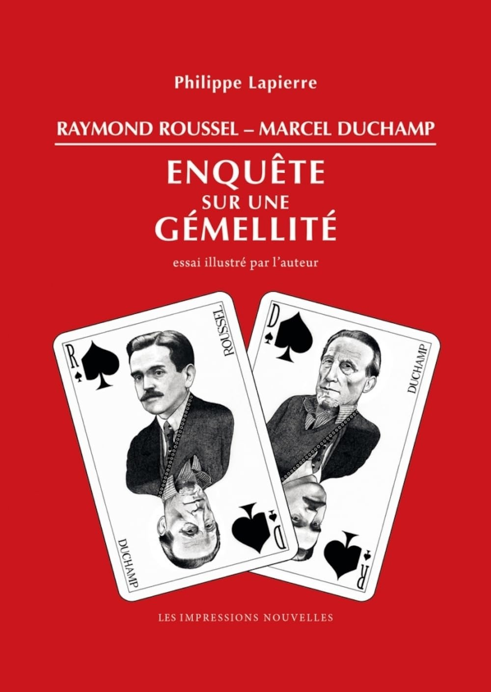 Raymond Roussel, Marcel Duchamp : enquête sur une gémellité