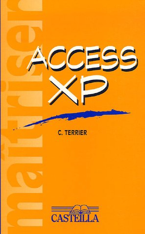 Maîtriser Access XP (2002)