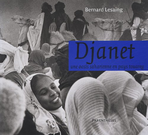 Djanet : une oasis saharienne en pays touareg