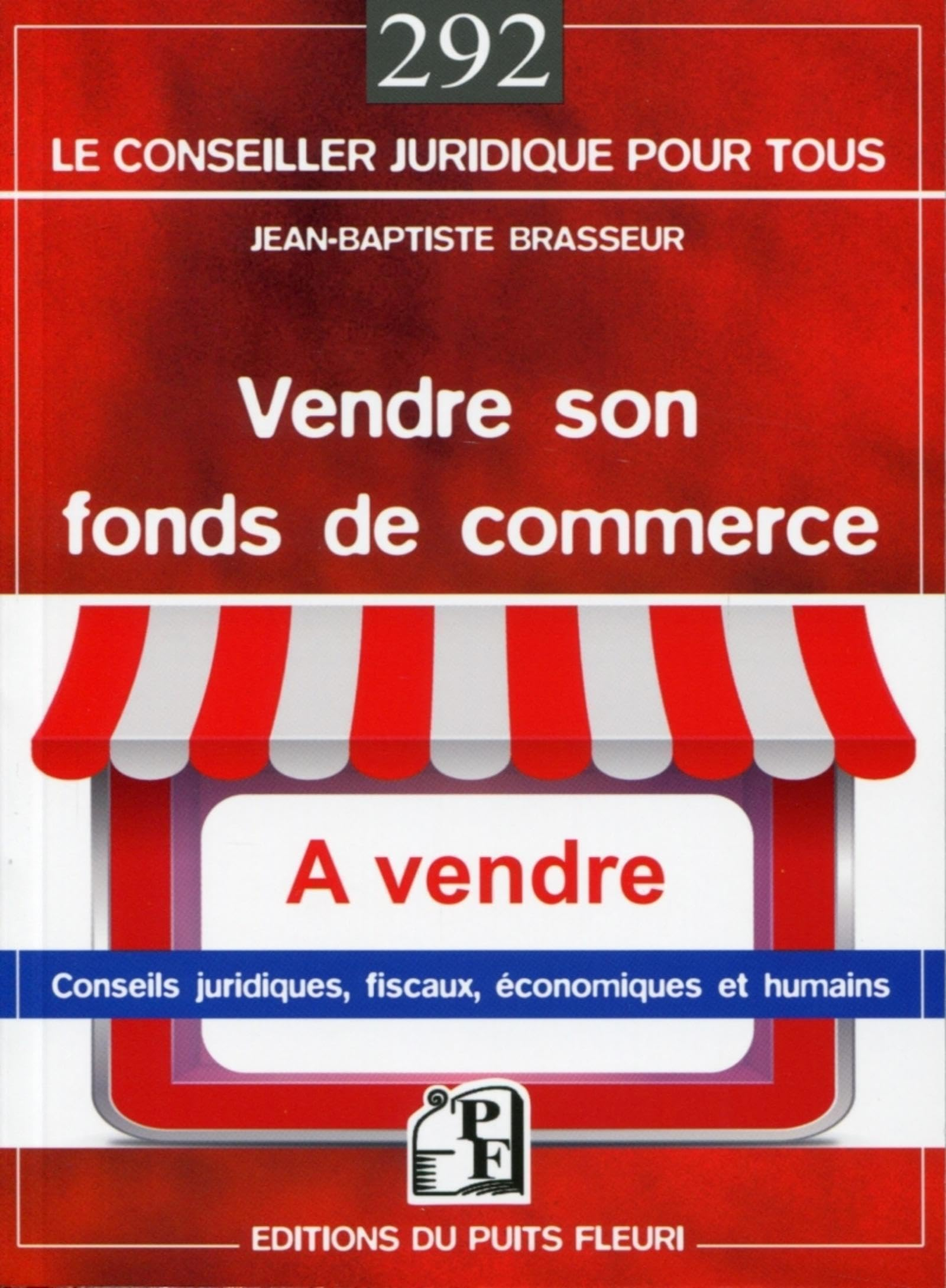 Vendre son fonds de commerce : mode d'emploi pour préparer et réussir son projet