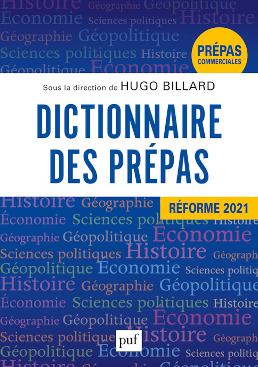 Dictionnaire des prépas : prépas commerciales : réforme 2021