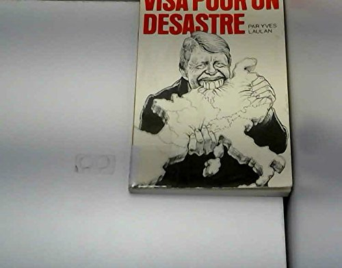 Visa pour un désastre