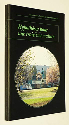 Hypotheses pour une troisieme nature