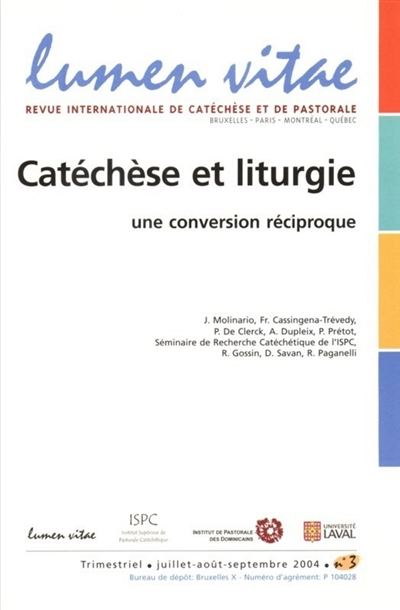 Lumen vitae, n° 3 (2004). Catéchèse, liturgie : une conversion réciproque