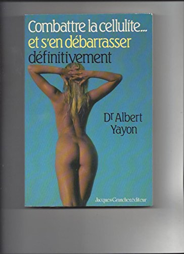 combattre la cellulite