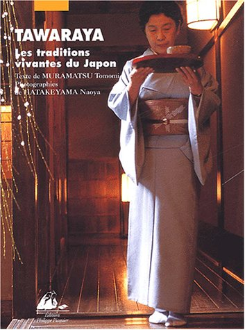 Le monde merveilleux de Tawaraya