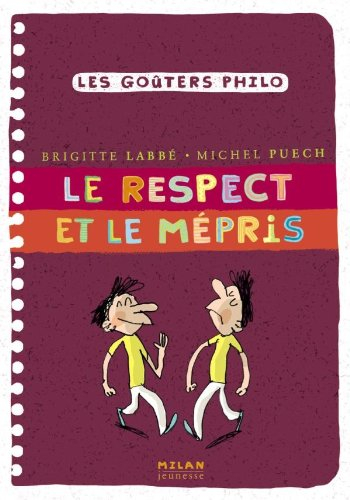 Le respect et le mépris