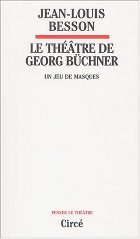 Le théâtre de Georg Büchner