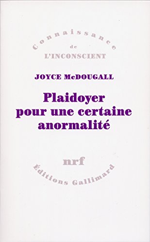 Plaidoyer pour une certaine anormalité