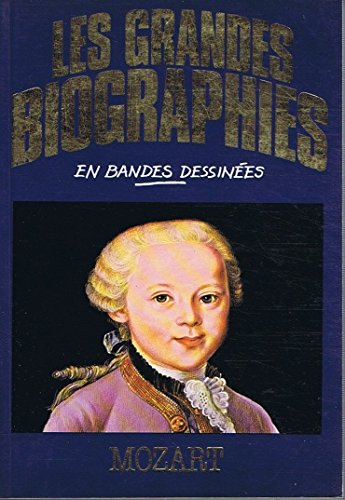 mozart (les grandes biographies en bandes dessinées)