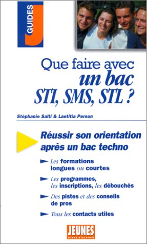 Que faire avec un bac STI, SMS, STL ?