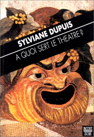 A quoi sert le théâtre ?