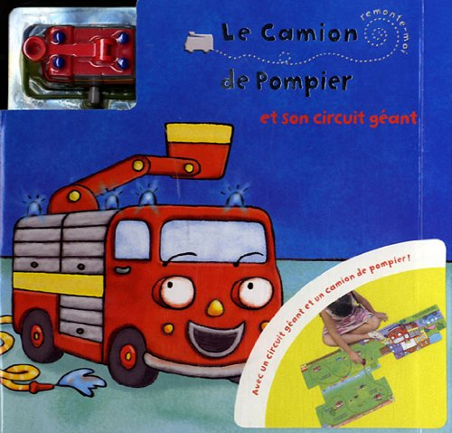Le camion de pompier et son circuit géant