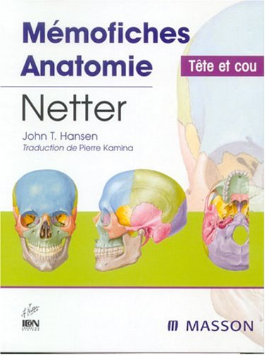 Mémofiches anatomie Netter : tête et cou