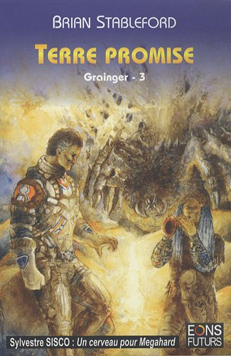 grainger, tome 3 : terre promise