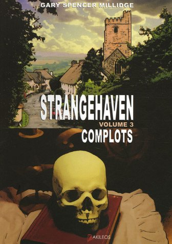 Strangehaven. Vol. 3. Complots