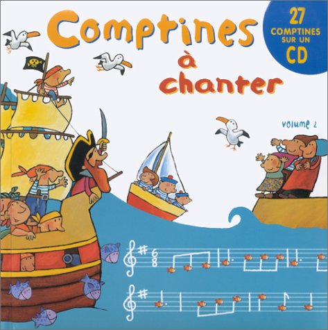 Comptines à chanter. Vol. 2