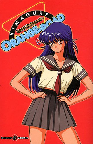 Kimagure Orange Road. Vol. 5. Berce-moi, sweet Lullaby !