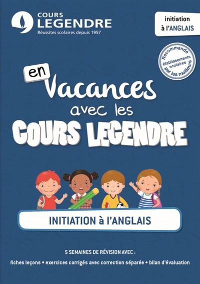 En vacances avec les cours Legendre : initiation à l'anglais