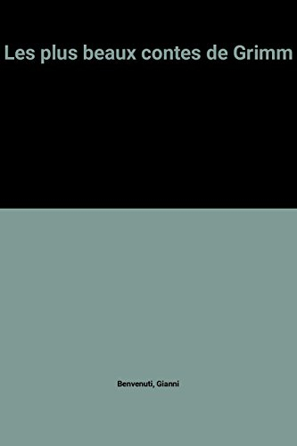 Les Plus beaux contes de Grimm
