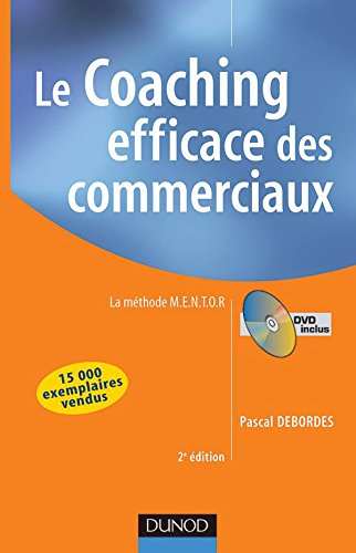 Le coaching efficace des commerciaux : la méthode MENTOR
