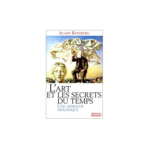 L'art et les secrets du temps : une approche biologique