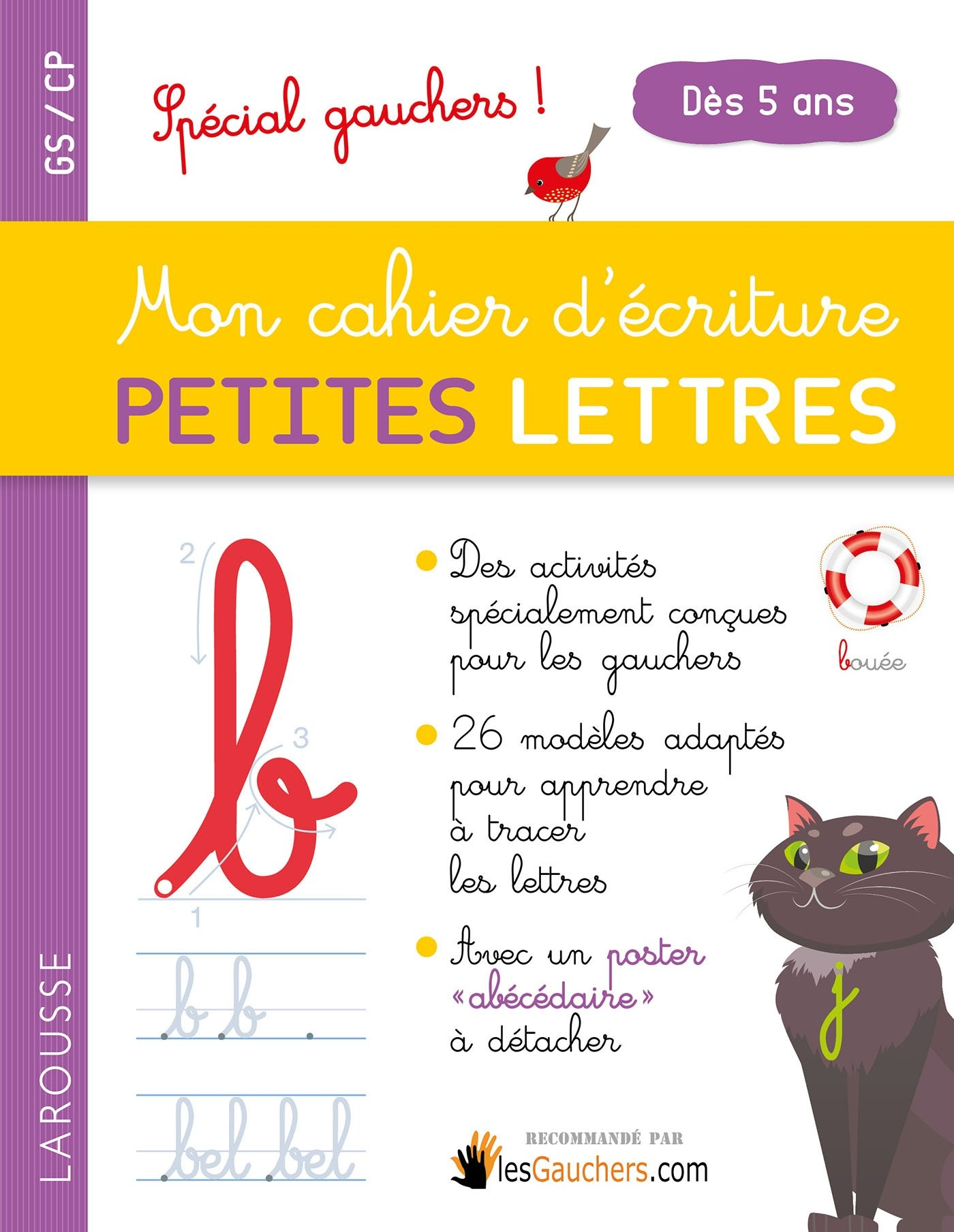 Mon cahier d'écriture, petites lettres : GS-CP, dès 5 ans : spécial gauchers !