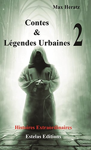 Contes & légendes urbaines. Vol. 2