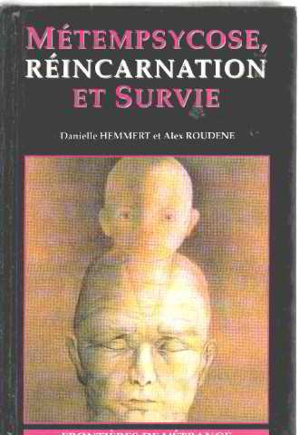 métempsycose, réincarnation et survie.