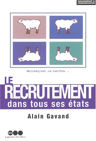 Le recrutement dans tous ses états : le sens des ressources humaines ou "Dessinez-moi un mouton..."
