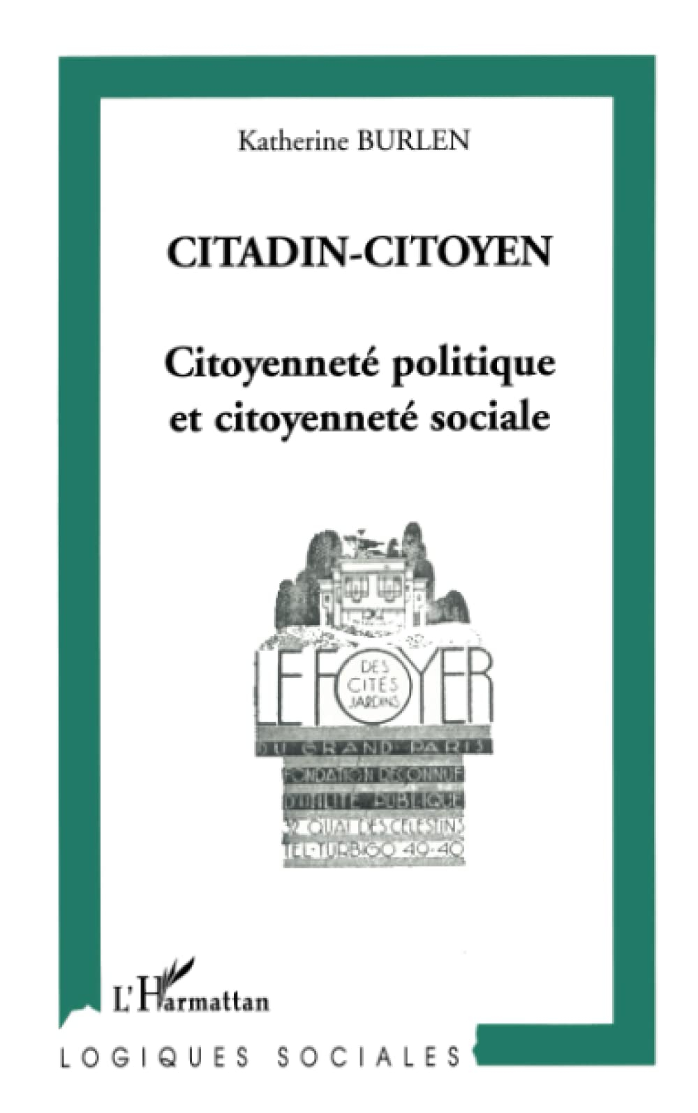 Citadin-citoyen : citoyenneté politique et citoyenneté sociale