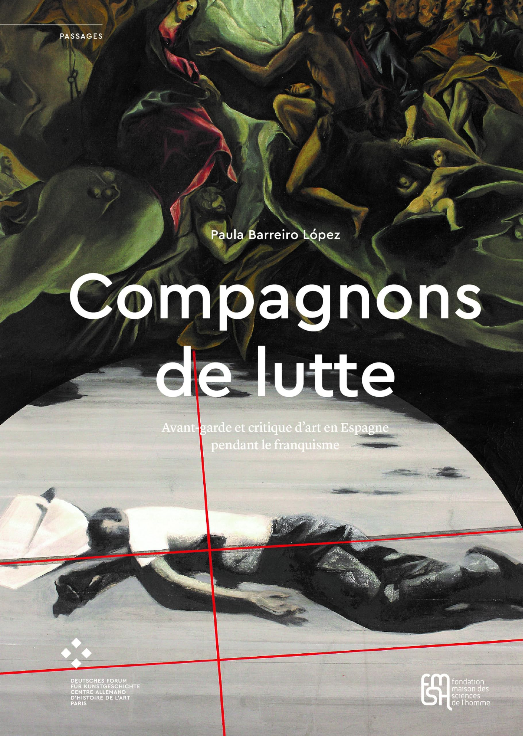 Compagnons de lutte : avant-garde et critique d'art en Espagne pendant le franquisme