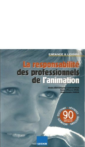 la responsabilité des professionnels de l'animation (enfance et loisirs)