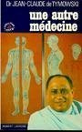 Une Autre médecine