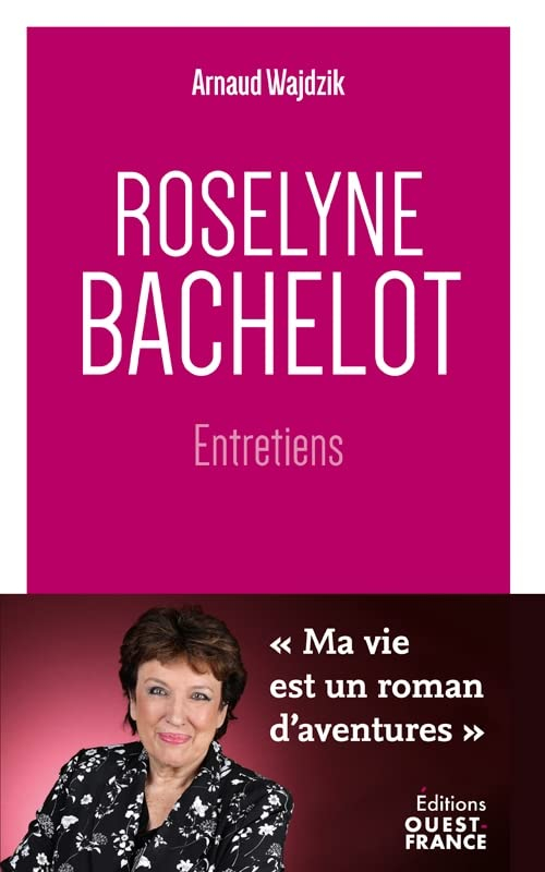 Roselyne Bachelot : entretiens