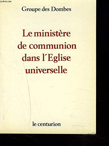 Le Ministère de communion dans l'Eglise universelle