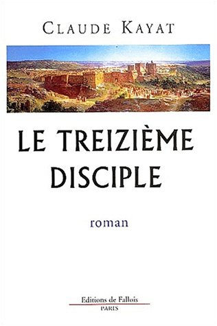 Le treizième disciple