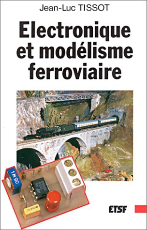 Electronique et modélisme ferroviaire